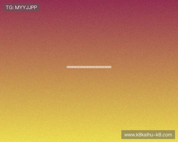 凯发开户下载官网提供多平台支持，满足不同用户的多样化娱乐需求